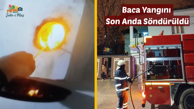 Muş’ta Gece Yarısı Panik: Baca Yangını Son Anda Söndürüldü